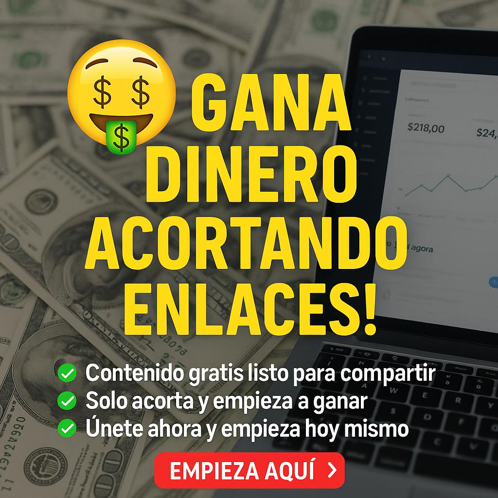 Promoción en español para ganar dinero acortando enlaces con fondo de billetes y laptop Contenido Gratis Para Acortadores de Enlaces